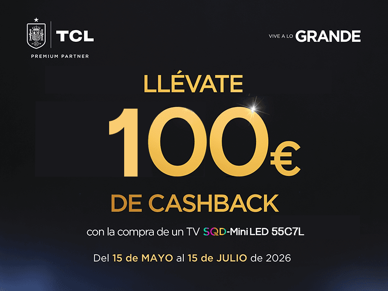 Smart TV TCL 55C7L 55'' - Llévate un Smart TV TCL 55C7L 55'' y consigue 100€ regalo Smart TV TCL 55C7L 55'' Llévate un Smart TV TCL 55C7L 55'' y consigue 100€ regalo