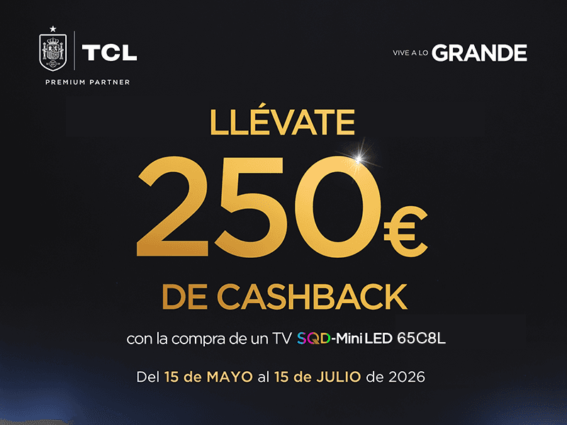 Smart TV TCL 65C8L 65'' - Llévate un Smart TV TCL 65C8L 65'' y consigue 250€ regalo Smart TV TCL 65C8L 65'' Llévate un Smart TV TCL 65C8L 65'' y consigue 250€ regalo