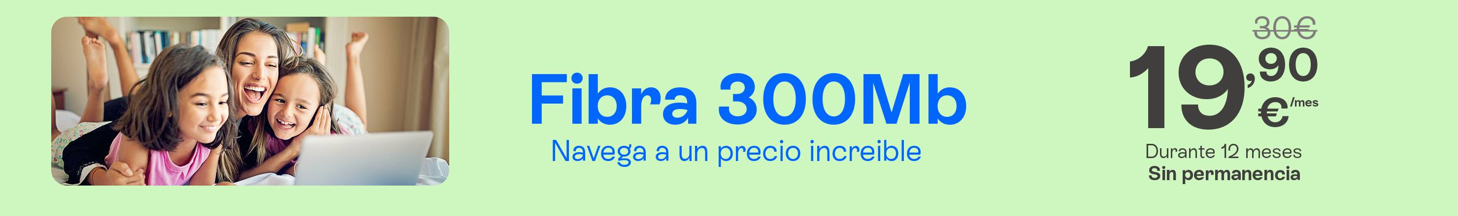 Fibra 300 Mb Fibra 300 Mb