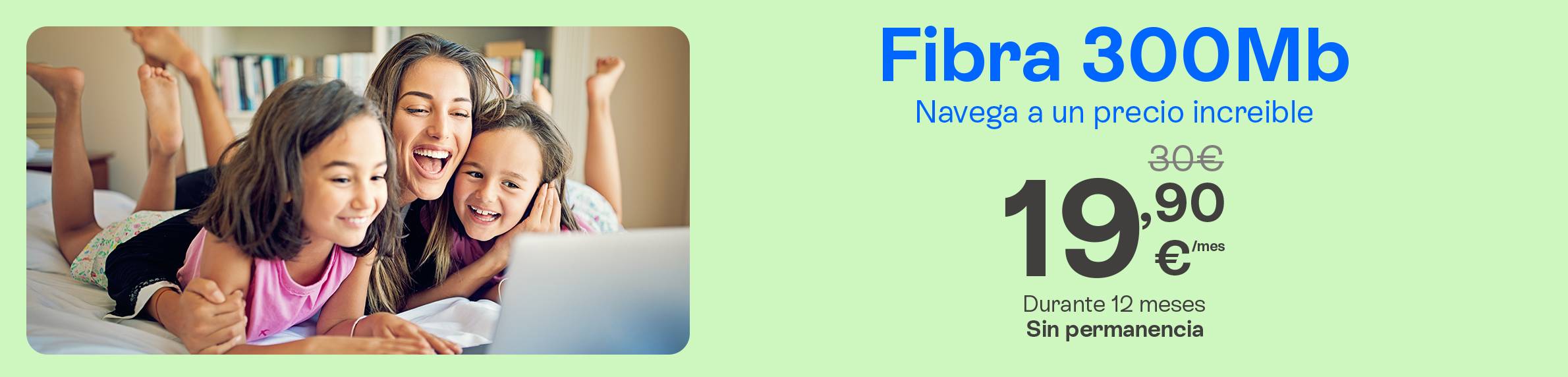 Fibra 300 Mb Fibra 300 Mb