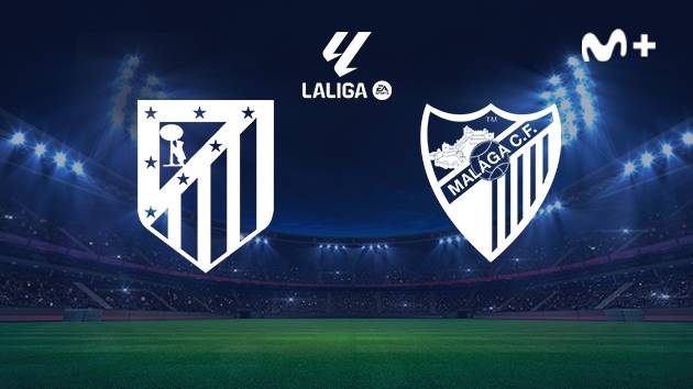 ATLÉTICO DE MADRID - MÁLAGA ATLÉTICO DE MADRID - MÁLAGA