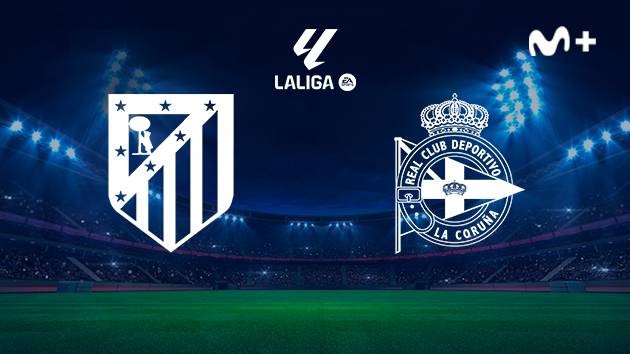 ATLÉTICO DE MADRID - DEPORTIVO