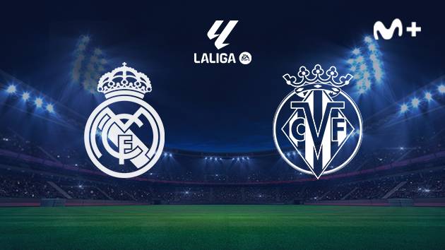 REAL MADRID - VILLARREAL