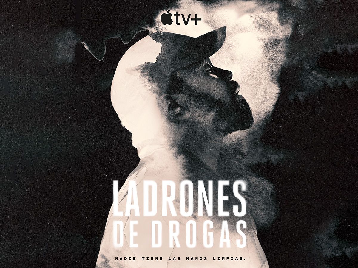 LADRONES DE DROGAS en APPLE TV+