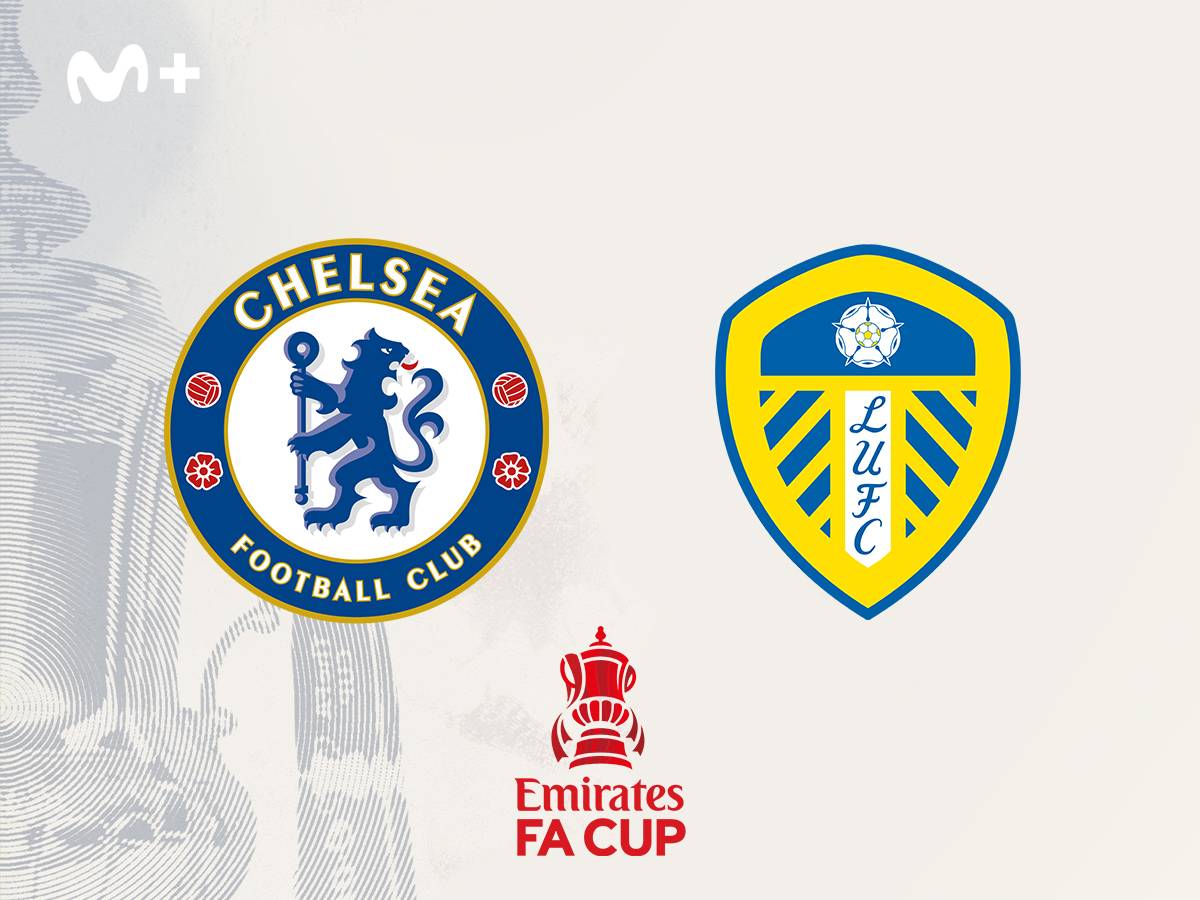 FA CUP CHELSEA - LEEDS UNITED