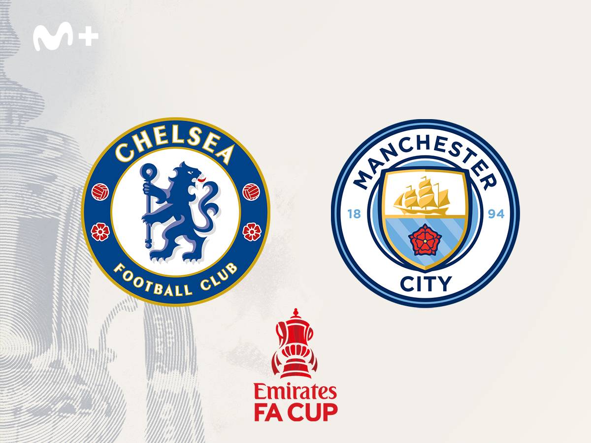 FINAL FA CUP CHELSEA - MANCHESTER CITY
