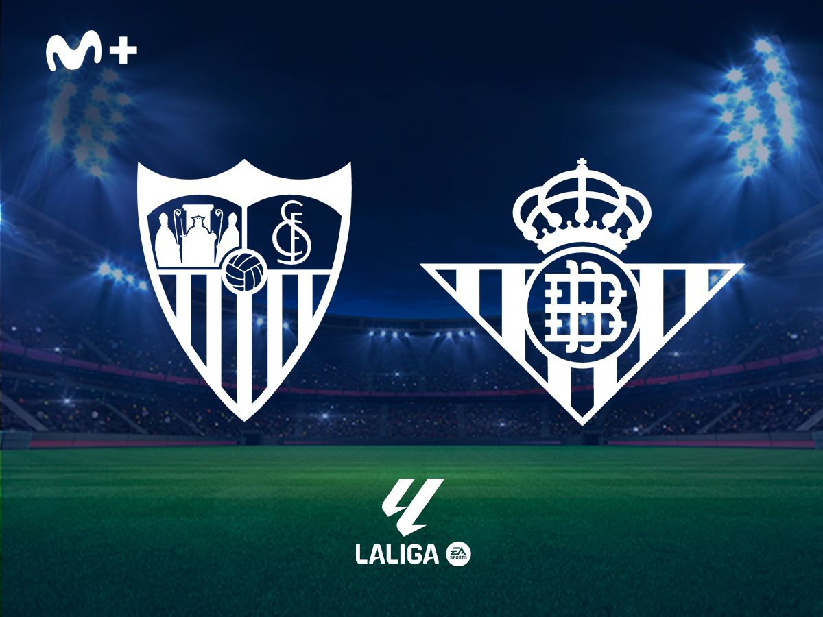 SEVILLA - REAL BETIS SEVILLA - REAL BETIS