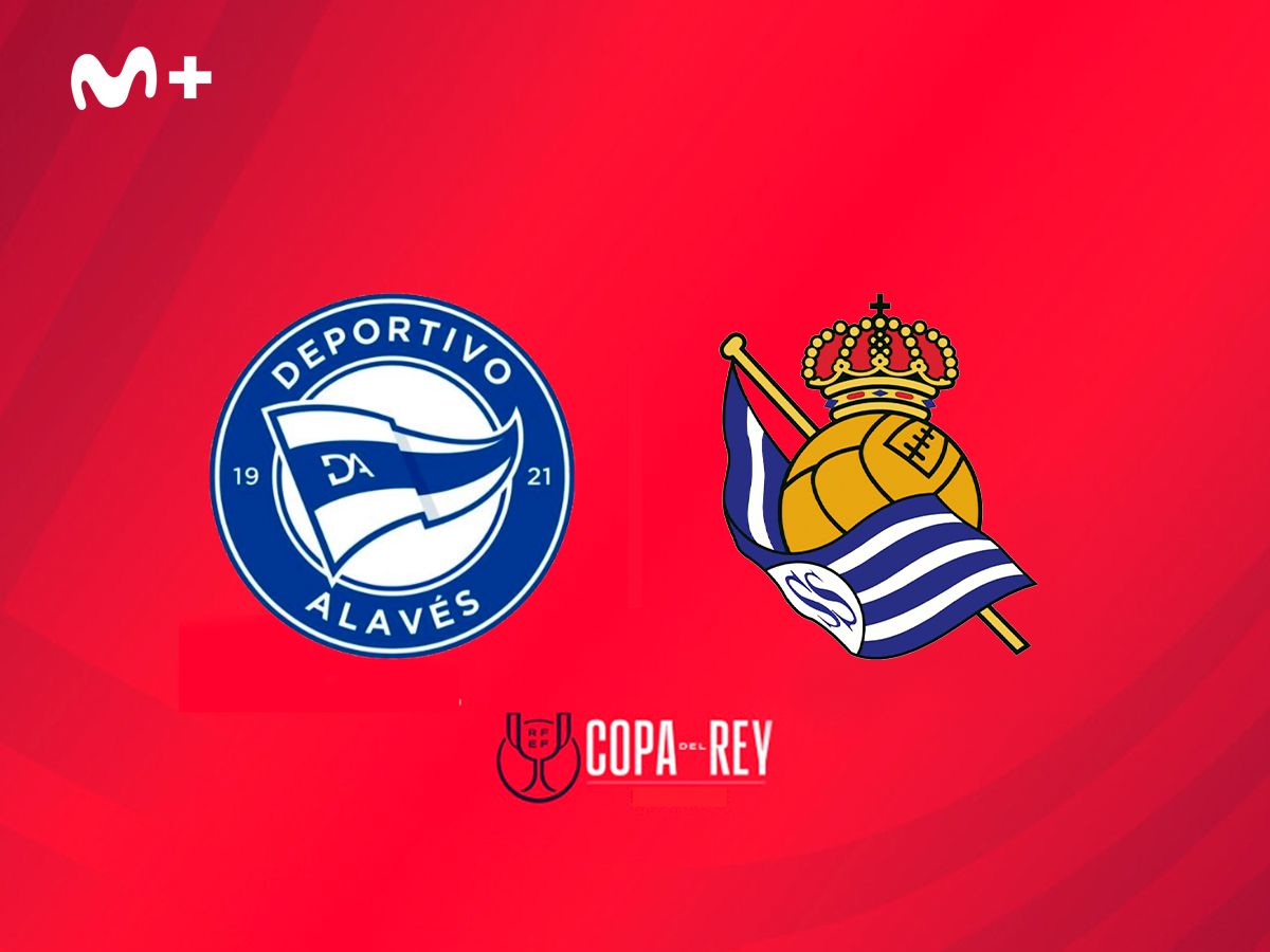 Ver Copa del Rey: ALAVÉS - REAL SOCIEDAD Copa del Rey: ALAVÉS - REAL SOCIEDAD