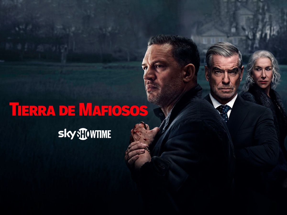 TIERRA DE MAFIOSOS en SKYSHOWTIME
