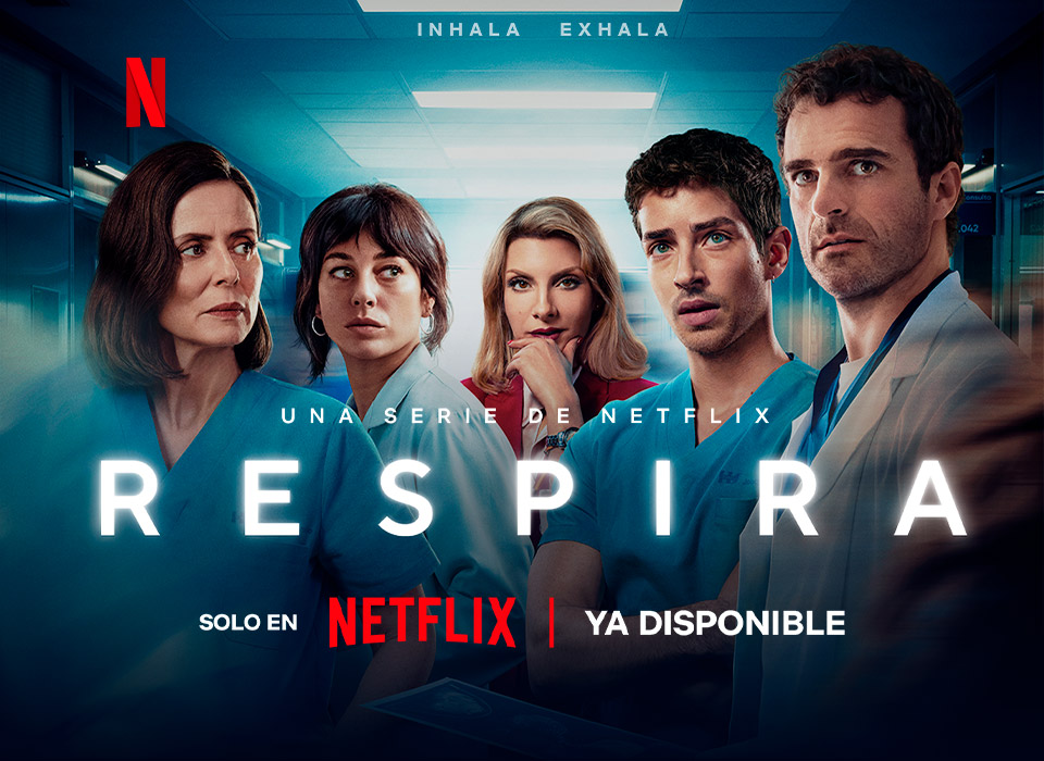 SERIE NETFLIX RESPIRA